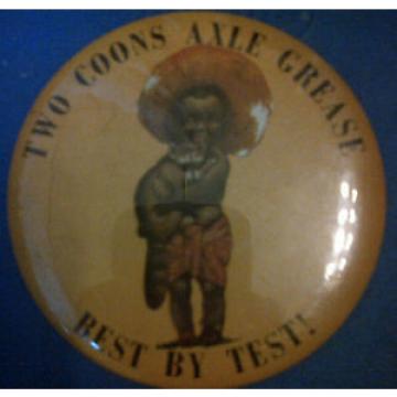 TWO COONS AXLE GREASE 3 INCH PINBACK BUTTON