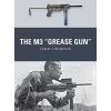 The M3 &#034;Grease Gun&#034; (Weapon) (Paperback), 9781472811073 #1 small image