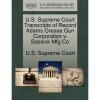 U.S. Supreme Court Transcripts of Record Adams Grease Gun Corporation v. Bas
