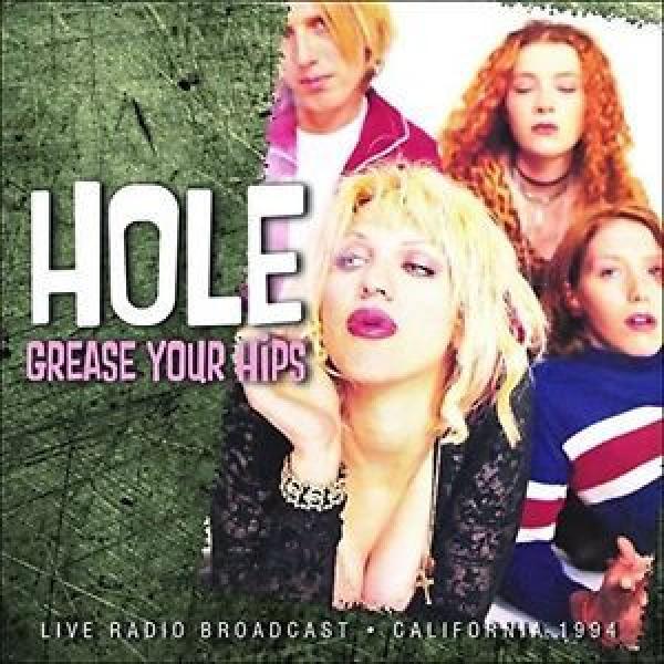 Hole - Grease Your Hips [CD New] #1 image