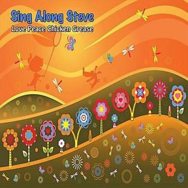 Sing Along Steve - Love Peace Chicken Grease [CD New] #1 image