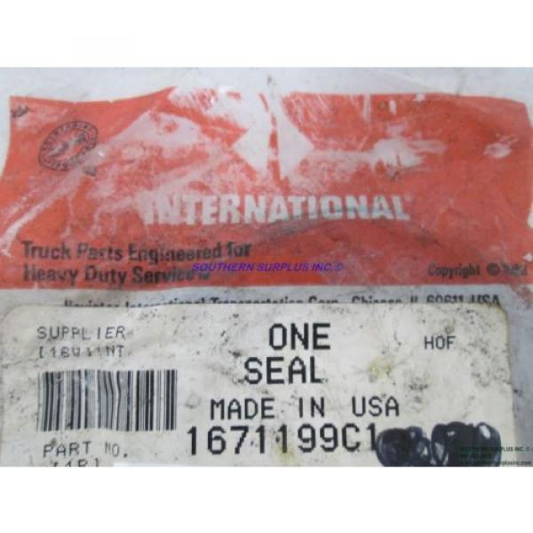 International 1671199C1 Oil Grease Seal Navistar IHC 1671199-C1 #2 image